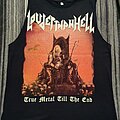 Louder Than Hell - TShirt or Longsleeve - Louder than Hell - True Metal till the End