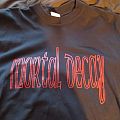 Mortal Decay - TShirt or Longsleeve - Mortal decay