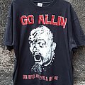 GG Allin - TShirt or Longsleeve - GG Allin Look Into My Eyes And Hate Me 00s