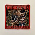 Dying Fetus - Patch - Dying Fetus - Killing On Adrenaline