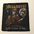 Megadeth - Patch - So Far, So Good, So What