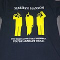 Marilyn Manson - TShirt or Longsleeve - Marilyn Manson kill yourself shirt
