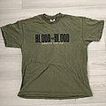 Blood For Blood - TShirt or Longsleeve - Blood for Blood t-shirt