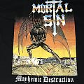 Mortal Sin - TShirt or Longsleeve - Mortal Sin - Mayhemic Destruction shirt