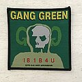 Gang Green - Patch - Gang Green  I 8 1 B 4 U