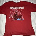 Human Remains - TShirt or Longsleeve - Human Remains - Using Sickness as Hero TS