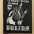 Burzum - Patch - Burzum Coming Soon To A Church Near You Patch