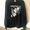 Dropdead - TShirt or Longsleeve - Dropdead