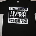 Lividity - TShirt or Longsleeve - Lividity Its not about Satan Shirt