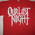 Our Last Night - TShirt or Longsleeve - Our last Night Shirt