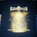 Bolt Thrower - TShirt or Longsleeve - bolty those still loyal 06