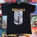 Iron Dogs - TShirt or Longsleeve - Iron Dogs Shirt - Free And Wild