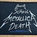 Metallica - Patch - Metallica Patch - Birth School Metallica Death