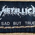 Metallica - Patch - Metallica Patch - Sad But True