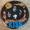 Kiss - Pin / Badge - Kiss Button - You Wanted The Best, You Got The Best