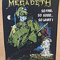 Megadeth - Patch - Megadeth Backpatch - So Far, So Good.. So What!