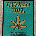 Cypress Hill - Patch - Cypress Hill Patch - I Ain't Goin' Out Like That