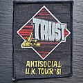 Trust - Patch - Trust - Antisocial U.K. Tour '81 - Patch