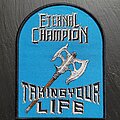 Eternal Champion - Patch - Eternal Champion - Taking your Life - Patch