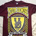 Your Demise - TShirt or Longsleeve - Your Demise shirt