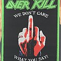Overkill - Patch - Overkill Fuck You We Don't Care What You Say Patch
