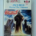 INCUBUS - Tape / Vinyl / CD / Recording etc - MC Incubus - Beyond The Unknown  ( Asta unofficial  tape)