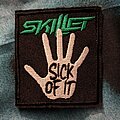 Skillet - Patch - Skillet - Sick Of It embroidered patch