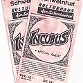 INCUBUS - Other Collectable - Incubus 1991 Tour tickets_Schweinfurt, Kulturhaus die Schreinerei