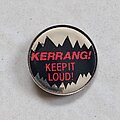 Kerrang! - Pin / Badge - Kerrang! Keep it loud!  pin
