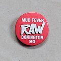 Raw - Pin / Badge - Raw Donington 90 mud fever badge