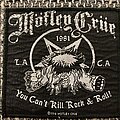 Mötley Crüe - Patch - Mötley Crüe You can’t kill Rock N’ Roll Patch