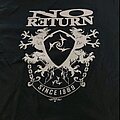 No Return - TShirt or Longsleeve - No Return - Since 1989