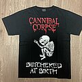 Cannibal Corpse - TShirt or Longsleeve - Cannibal Corpse - Butchered At Birth