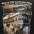 Man Is The Bastard - TShirt or Longsleeve - Man Is The Bastard - death to all that abuse animals longsleeve