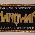 Manowar - Patch - Manowar Anyone who doesn't like Manowar is afraid of himself Patch (gold glitter...