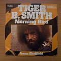 Tiger B. Smith - Tape / Vinyl / CD / Recording etc - Tiger B. Smith- Morning Bird 7"