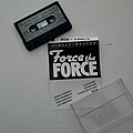 Force The Force - Tape / Vinyl / CD / Recording etc - original Force The Force- Simply better demo