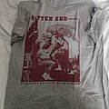 Bitter End - TShirt or Longsleeve - Bitter end