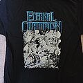Eternal Champion - TShirt or Longsleeve - Eternal Champion Retaliator