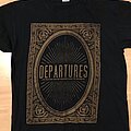 Departures - TShirt or Longsleeve - Departures T shitt