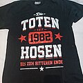 DIE TOTEN HOSEN - TShirt or Longsleeve - DIE TOTEN HOSEN Bis Zum Bitteren Ende