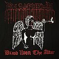 Blasphemy - TShirt or Longsleeve - Blasphemy Blood Upon the Altar