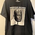 Weekend Nachos - TShirt or Longsleeve - Weekend Nachos shirt