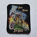 See You In Hell - Patch - See You In Hell Patch ( Printed) 80's