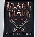 Black Mask - Patch - Black Mask Keep It True 2024 Black Border