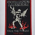 Tyrann - Patch - Tyrann Face The Tyrant Tour 2024 Patch Red Border