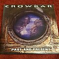 Crowbar - Tape / Vinyl / CD / Recording etc - Crowbar Past And Present - Promo CD (System Shock / Pavement Music Europe) 1997