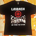 Laibach - TShirt or Longsleeve - Laibach - We Forge The Future