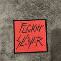Slayer - Patch - Slayer Fuckin’ Slayer PTPP