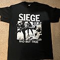 Siege - TShirt or Longsleeve - Siege “Sad But True” tee